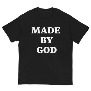 Made by God T-shirt