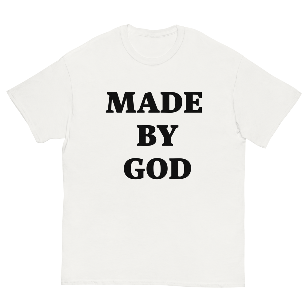 Made by God T-shirt
